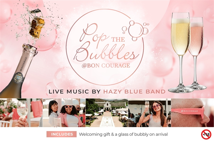 Pop the Bubbles at Bon Courage